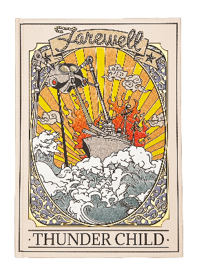 Farewell thunderchild.